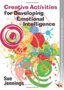 Creative Activities for Developing Emotional Intelligence 