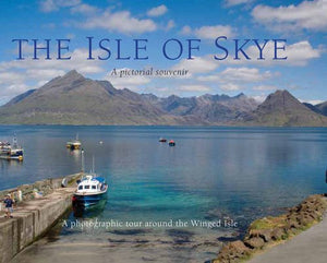 The Isle of Skye: a pictorial souvenir: Picturing Scotland 