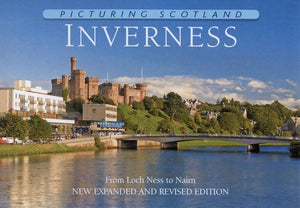 Inverness: Picturing Scotland 