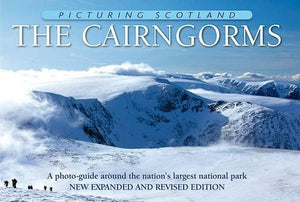 The Cairngorms: Picturing Scotland 