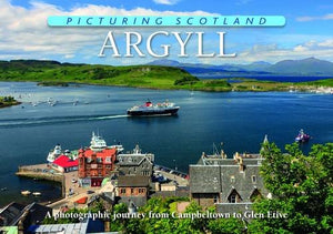 Argyll: Picturing Scotland 