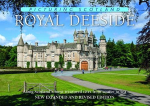 Royal Deeside: Picturing Scotland 