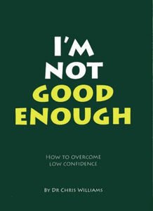 I'm Not Good Enough 