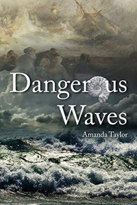 Dangerous Waves 