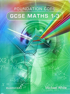 Foundation Core GCSE Maths 1-3 