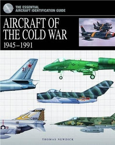 Aircraft of the Cold War 1945–1991 