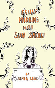 Friday Morning with Sun Saluki 