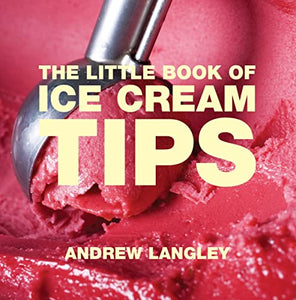 The Little Book of Ice Cream Tips 