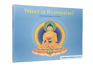 What Is Buddhism? 