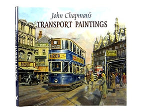 John Chapman's Transport Paintings 