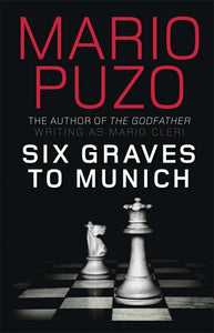 Six Graves to Munich 