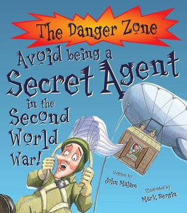 Avoid Being A Secret Agent In The Second World War! 