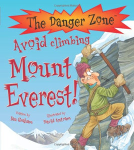 Avoid Climbing Mount Everest! 