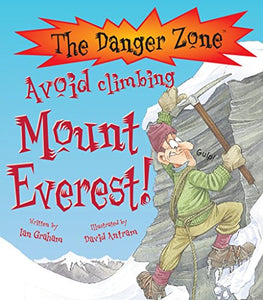 Avoid Climbing Mount Everest! 