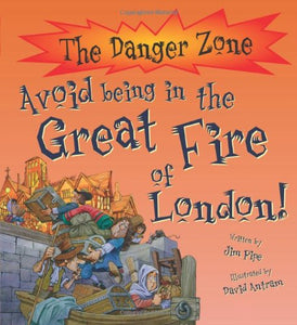 Avoid Being in the Great Fire of London! 