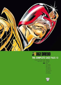 Judge Dredd: The Complete Case Files 13 