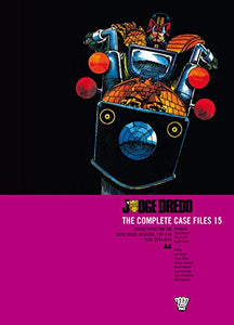 Judge Dredd: The Complete Case Files 15 