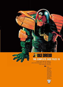 Judge Dredd: The Complete Case Files 16 