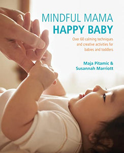 Mindful Mama: Happy Baby 