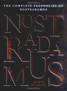 Nostradamus: the Complete Prophecies 