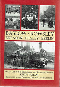 Baslow, Rowsley, Edensor, Pilsley & Beeley 