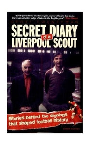 Secret Diary of a Liverpool Scout 