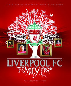 The Official Liverpool FC Family Tree 