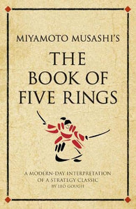 Miyamoto Musashi's The Book of Five Rings 