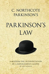 C. Northcote Parkinson's Parkinson's Law 