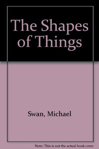 The Shapes of Things 