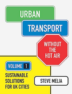 Urban Transport without the hot air 