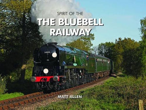 Spirit of the Bluebell Railway 