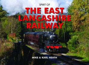 Spirit of the East Lancashire Railway 