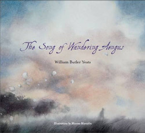 The Song of Wandering Aengus 