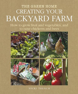 Creating Your Backyard Farm 