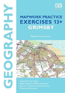 Geography Mapwork Practice Exercises 13+: Grimsby 