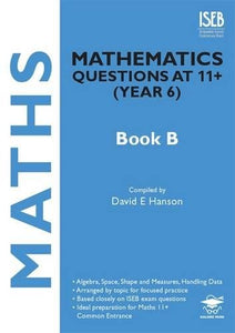 Mathematics Questions at 11+ (Year 6) Book B 