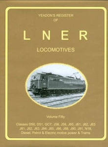 Yeadon's Register of LNER Locomotives 