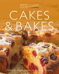 Cakes and Bakes 