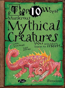 Murderous Mythical Creatures 