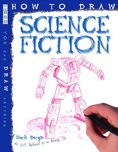 How To Draw Science Fiction 