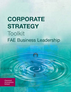 Corporate Strategy Toolkit (FAE Business Leadership) 