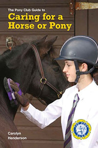 Caring for a Horse or Pony 