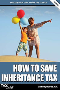 How to Save Inheritance Tax 