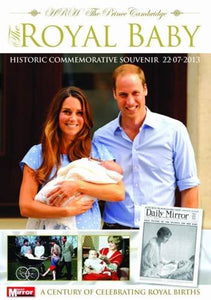 The Royal Baby: A Celebration 