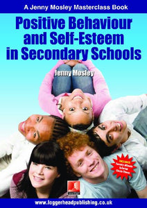 Important Issues Relating to the Promotion of Positive Behaviour and Self Esteem in Secondary Schools 