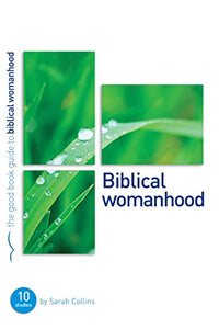 Biblical Womanhood 