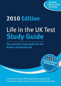 Life in the UK Test: Study Guide 2010 