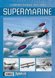 Supermarine, Company Profile 1913-1963 