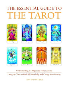 The Essential Guide to the Tarot 